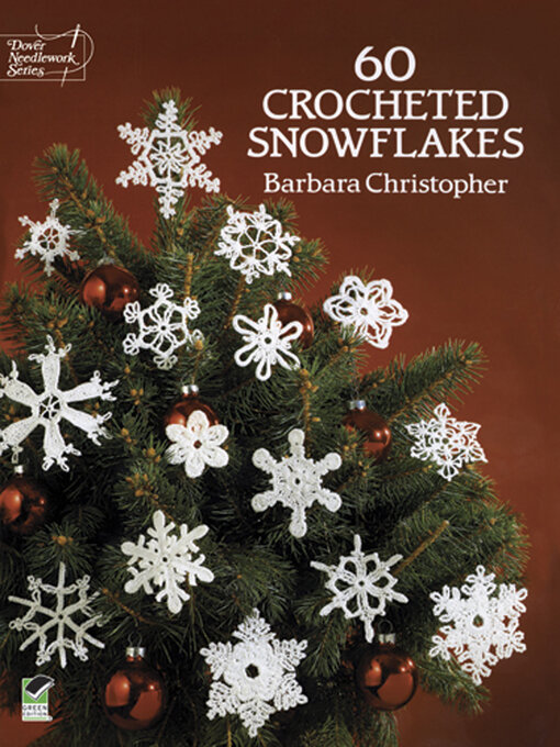 Title details for 60 Crocheted Snowflakes by Barbara Christopher - Available